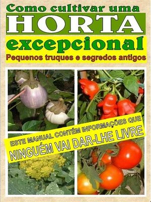 cover image of Como cultivar uma horta excepcional